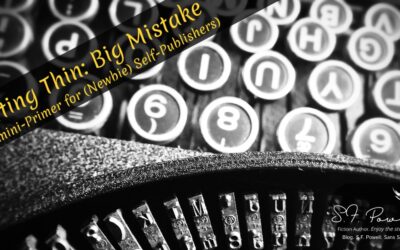 Getting Thin: Big Mistake (publishing primer)