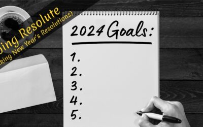 Going Resolute: Making New Year’s Resolutions