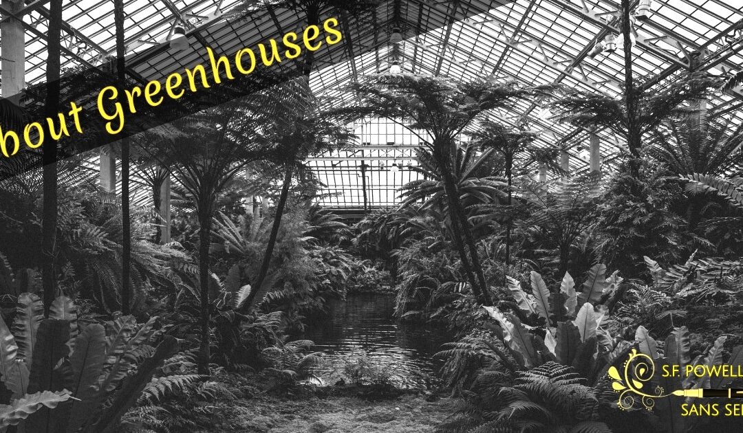 A Look at Greenhouses