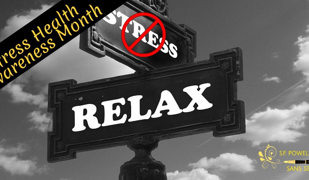April is Stress Health Awareness Month